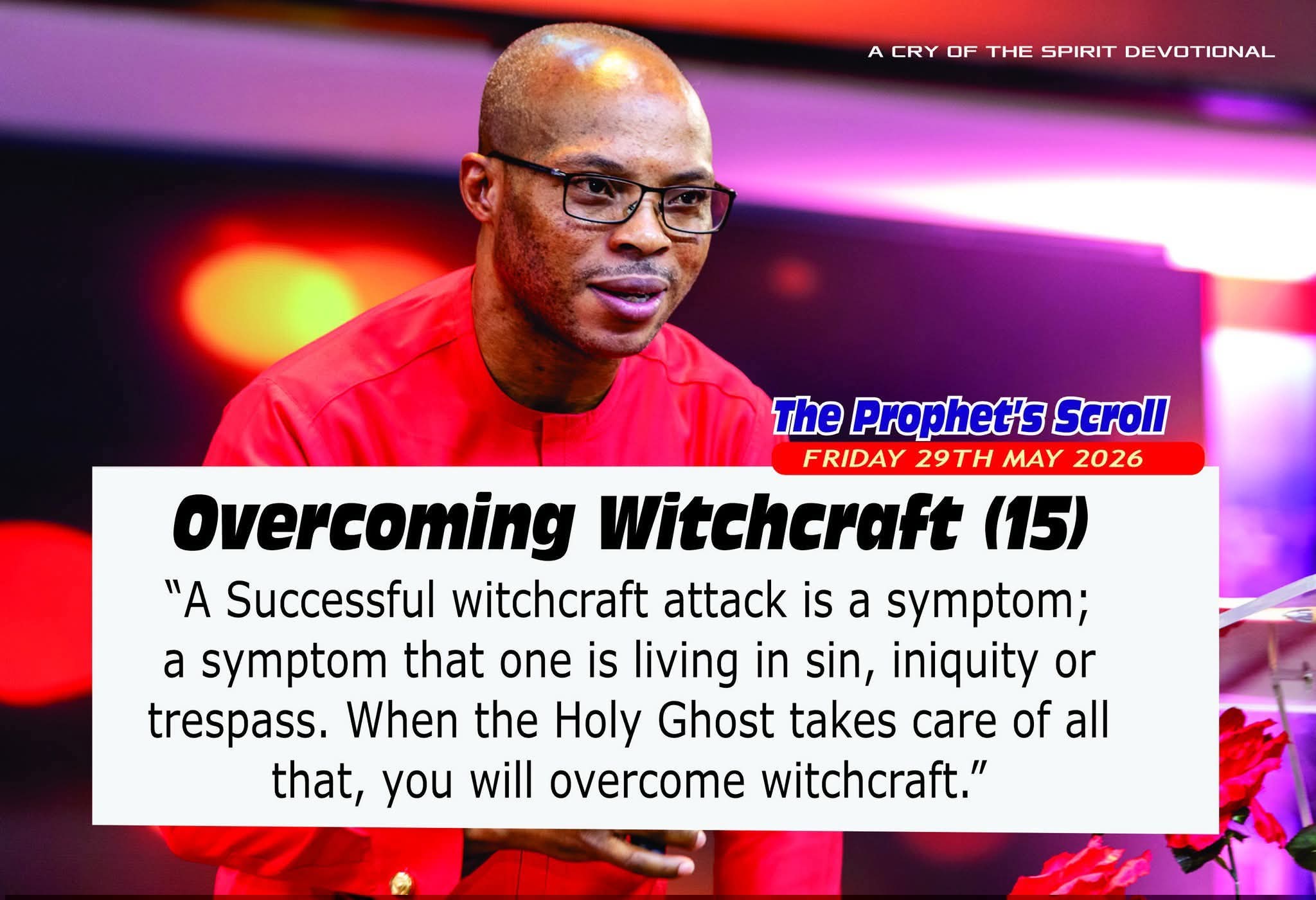 THE CRY OF THE SPIRIT DEVOTIONALS – BY RICHARD E. S. TAKIM