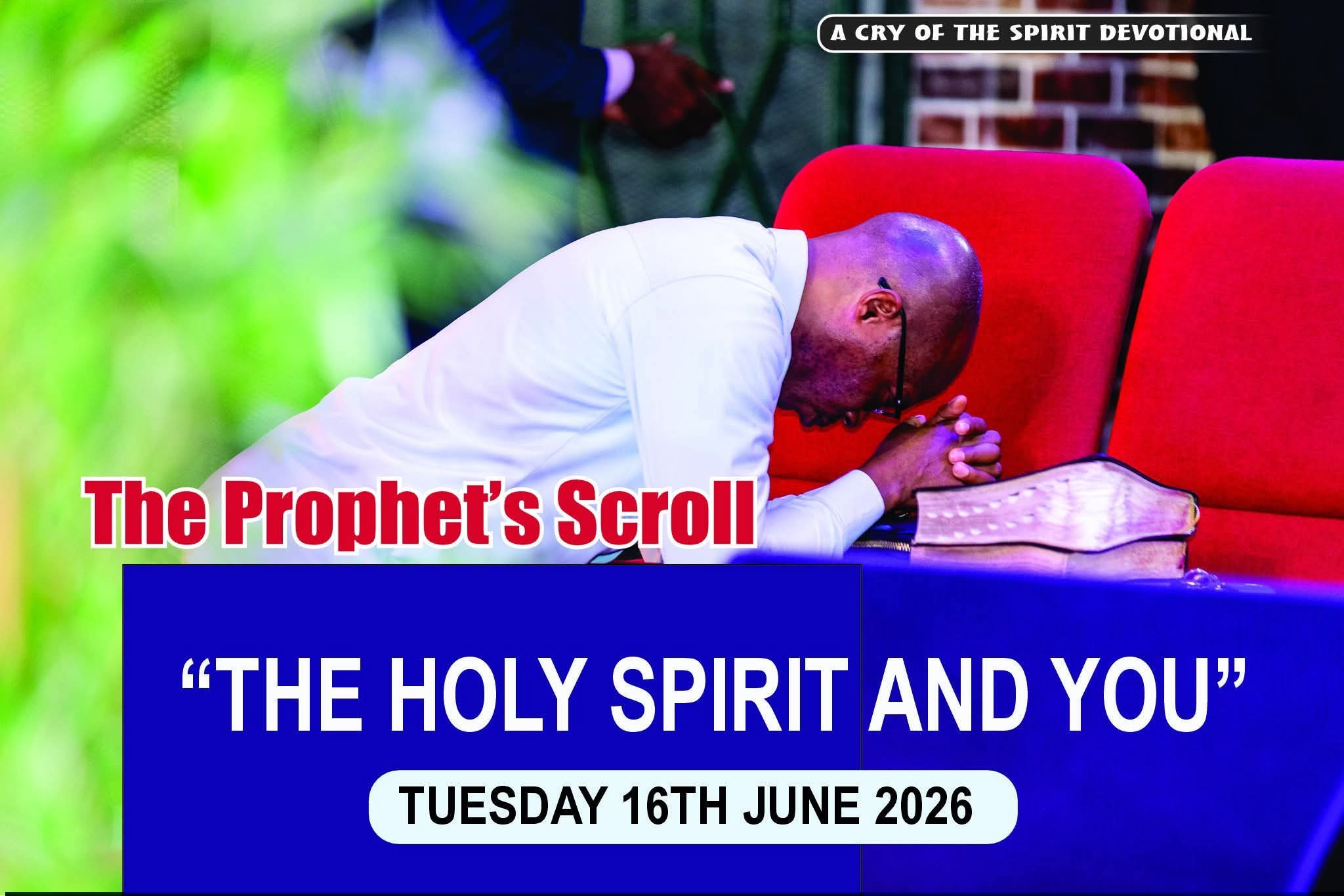 THE CRY OF THE SPIRIT DEVOTIONALS – BY RICHARD E. S. TAKIM
